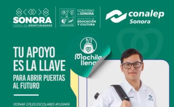 Gobierno del Estado de Sonora promueve la campaña “Mochila Llena: Educando CONAmor”: Conalep